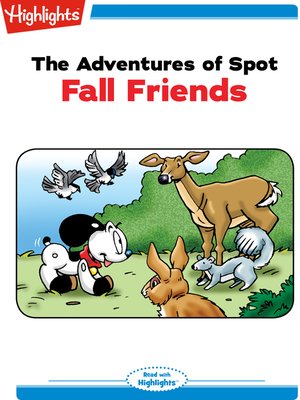 cover image of The Adventures of Spot: Fall Friends